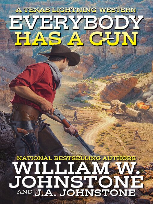Title details for Everybody Has a Gun by William W. Johnstone - Available